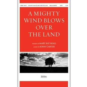 A Mighty Wind Blows Over the Land