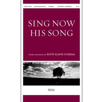 Sing Now His Song