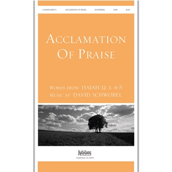 Acclamation of Praise by Schwoebel David for Part(s)