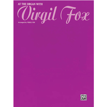 At the Organ with Virgil Fox