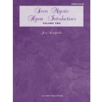 Seven Majestic Hymn Introductions, Volume 2