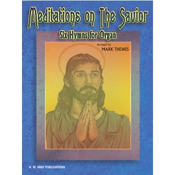 Meditations on the Savior