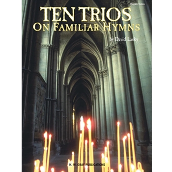 Ten Trios on Familiar Hymns