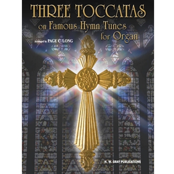 Three Toccatas on Famous Hymn Tunes