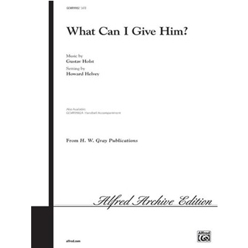 What Can I Give Him?