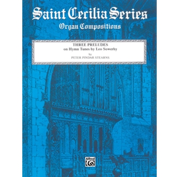 Three Preludes on Hymn Tunes by Leo Sowerby