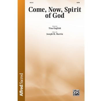Come, Now, Spirit of God