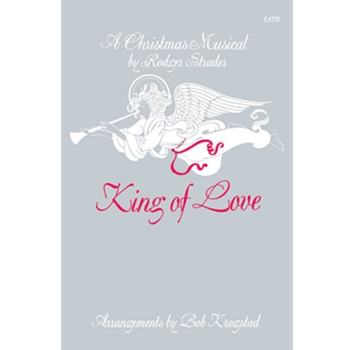 King of Love by Strader Rodger - Krogstad Bob - for Choir
