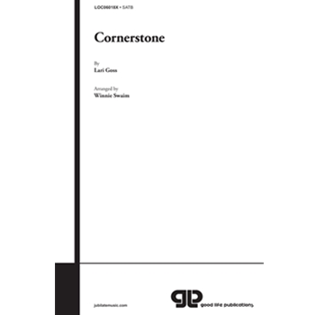Cornerstone by Goss Lari - Swaim Winnie - for SATB