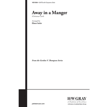 Away in a Manger by - Iseler Elmer - for Choir