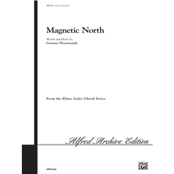 Magnetic North by Wearmouth Graham for SATB
