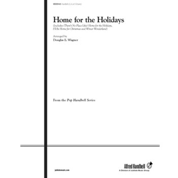 Home for the Holidays Medley by - Wagner Douglas E - for Handbells