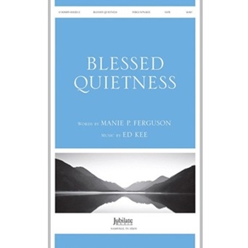 Blessed Quietness