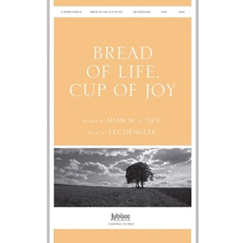Bread of Life, Cup of Joy