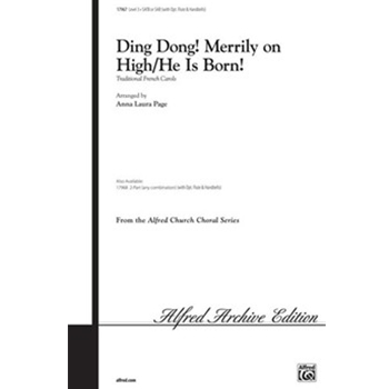 Ding Dong! Merrily on High / He Is Born!