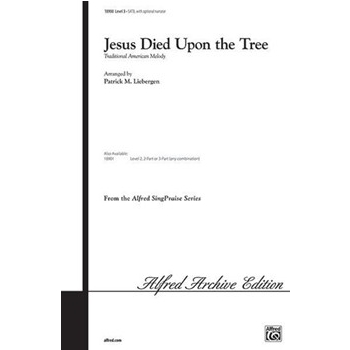 Jesus Died Upon the Tree