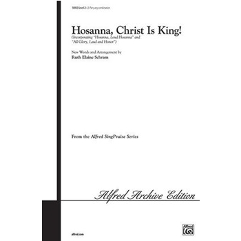 Hosanna, Christ Is King!
