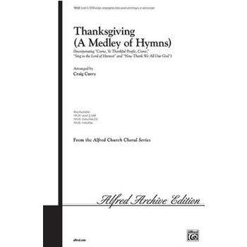 Thanksgiving (A Medley of Hymns)