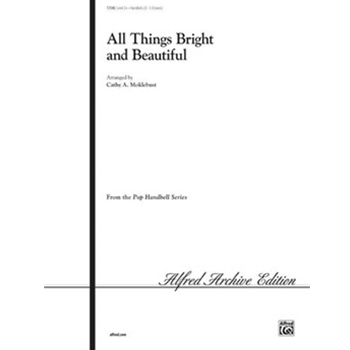 All Things Bright and Beautiful