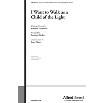 I Want to Walk As a Child of the Light