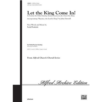 Let the King Come In!