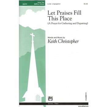 Let Praises Fill This Place