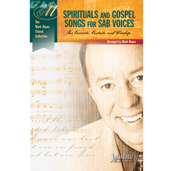 Spirituals and Gospel Songs for SAB Voices