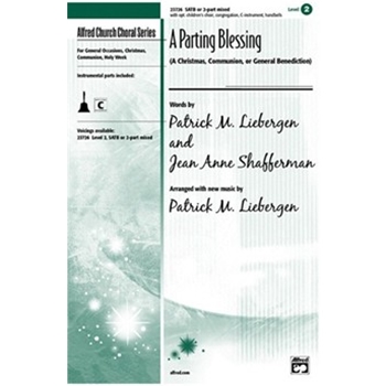 A Parting Blessing (A Christmas, Communion, or General Benediction)