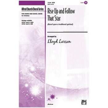 Rise Up and Follow That Star