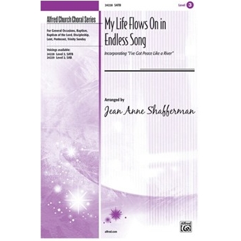 My Life Flows On in Endless Song