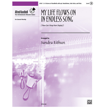 My Life Flows On in Endless Song