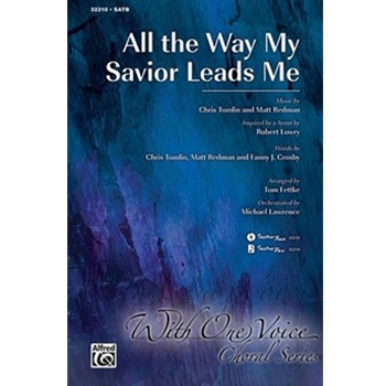 All the Way My Savior Leads Me