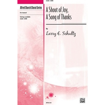 A Shout of Joy, A Song of Thanks
