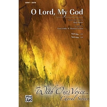 O Lord, My God