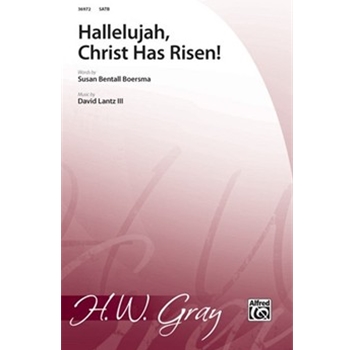 Hallelujah, Christ Has Risen!