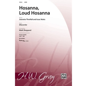 Hosanna, Loud Hosanna