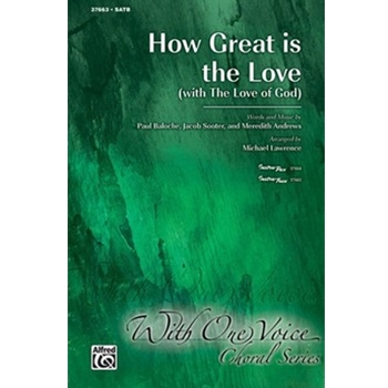 How Great Is the Love
