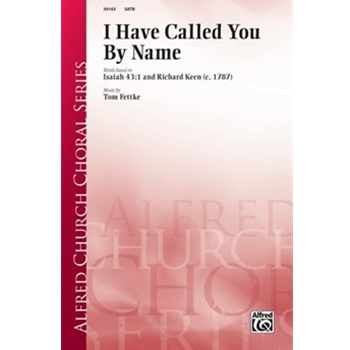 I Have Called You by Name