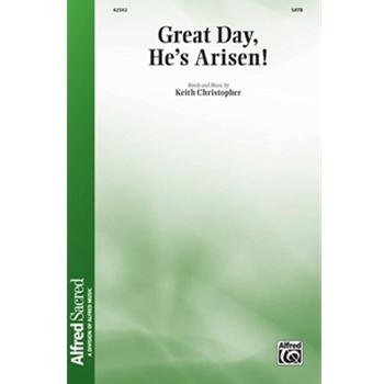 Great Day, He's Arisen!