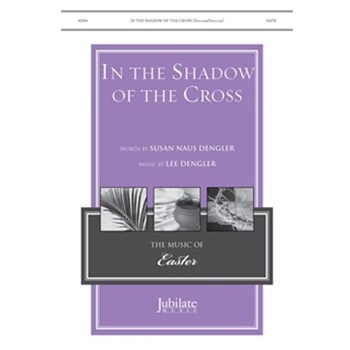 In the Shadow of the Cross