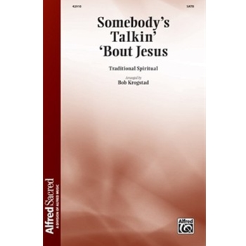 Somebody's Talkin' 'Bout Jesus