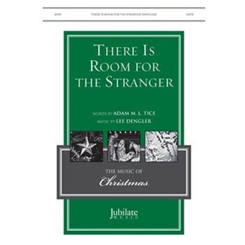 There Is Room for the Stranger