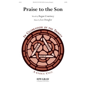 Praise to the Son