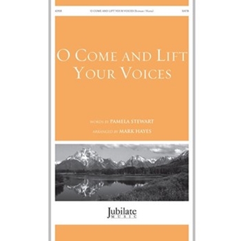 O Come and Lift Your Voices