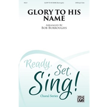 Glory to His Name
