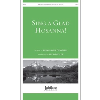 Sing a Glad Hosanna!