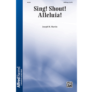 Sing! Shout! Alleluia!