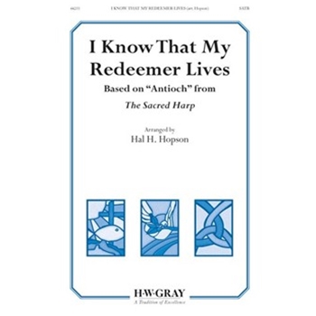 I Know That My Redeemer Lives