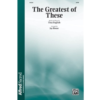 The Greatest of These