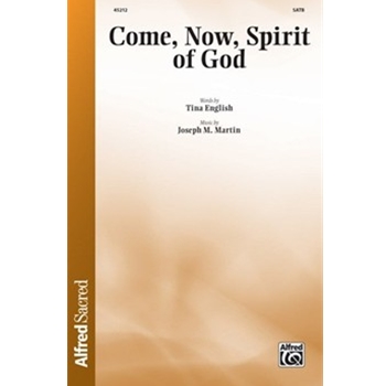 Come, Now, Spirit of God
